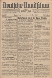 Deutsche Rundschau in Polen : früher Ostdeutsche Rundschau, Bromberger Tageblatt, Pommereller Tageblatt. Jg.61, Nr. 137 (19 Juni 1937) + dod.