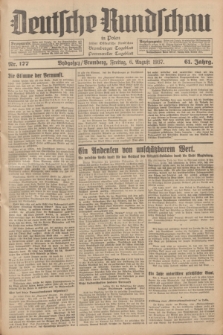 Deutsche Rundschau in Polen : früher Ostdeutsche Rundschau, Bromberger Tageblatt, Pommereller Tageblatt. Jg.61, Nr. 177 (6 August 1937) + dod.