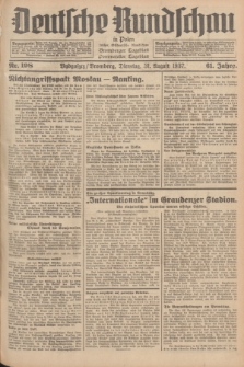 Deutsche Rundschau in Polen : früher Ostdeutsche Rundschau, Bromberger Tageblatt, Pommereller Tageblatt. Jg.61, Nr. 198 (31 August 1937) + dod.
