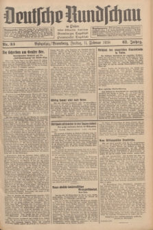 Deutsche Rundschau in Polen : früher Ostdeutsche Rundschau, Bromberger Tageblatt, Pommereller Tageblatt. Jg.62, Nr. 33 (11 Februar 1938) + dod.