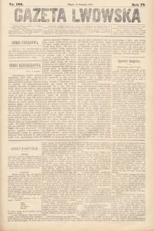 Gazeta Lwowska. 1882, nr 183