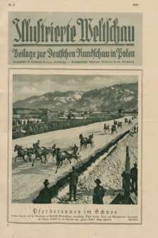 Illustrierte Weltschau : Beilage zur Deutschen Rundschau in Polen. 1928, Nr. 7 ([14 Februar])