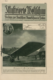 Illustrierte Weltschau : Beilage zur Deutschen Rundschau in Polen. 1928, Nr. 17 ([24 April])
