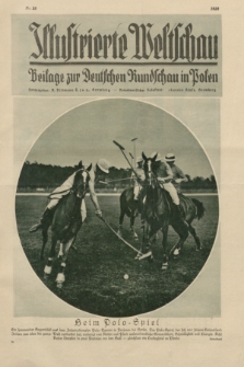 Illustrierte Weltschau : Beilage zur Deutschen Rundschau in Polen. 1928, Nr. 28 ([10 Juli])