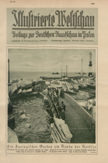 Illustrierte Weltschau : Beilage zur Deutschen Rundschau in Polen. 1928, Nr. 36 ([4 September])