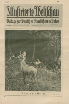 Illustrierte Weltschau : Beilage zur Deutschen Rundschau in Polen. 1928, Nr. 37 ([11 September])