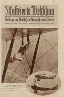 Illustrierte Weltschau : Beilage zur Deutschen Rundschau in Polen. 1931, Nr. 40 ([6 Oktober])
