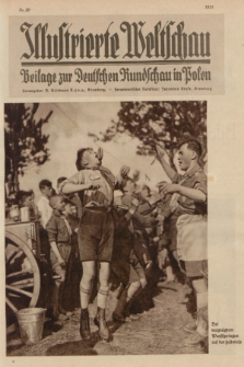 Illustrierte Weltschau : Beilage zur Deutschen Rundschau in Polen. 1933, Nr. 20 ([21 Mai])