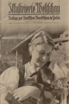 Illustrierte Weltschau : Beilage zur Deutschen Rundschau in Polen = Przegląd Niemiecki w Polsce. 1939, nr 15 (9 April)