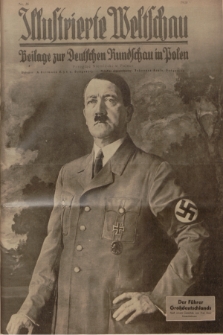 Illustrierte Weltschau : Beilage zur Deutschen Rundschau in Polen = Przegląd Niemiecki w Polsce. 1939, nr 16 (16 April)