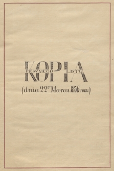 „Kopia pewnego listu (dnia 22-go marca 1856 roku)” : opowiadanie Aleksandra Weryhy Darowskiego