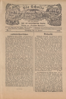 Die Scholle : früher „Der Ostmärker” : land- und hauswirtschaftlicher Ratgeber : Beilage zur „Deutschen Rundschau”. 1925, Nr. 1 (11 Januar)