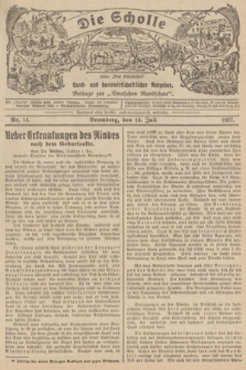 Die Scholle : früher „Der Ostmärker” : land- und hauswirtschaftlicher Ratgeber : Beilage zur „Deutschen Rundschau”. 1927, Nr. 14 (10 Juli)