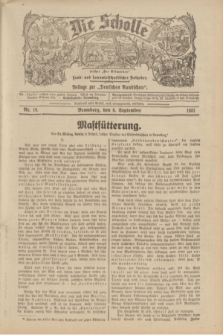 Die Scholle : früher „Der Ostmärker” : land- und hauswirtschaftlicher Ratgeber : Beilage zur „Deutschen Rundschau”. 1931, Nr. 19 (6 September)