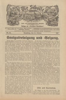 Die Scholle : früher „Der Ostmärker” : land- und hauswirtschaftlicher Ratgeber : Beilage zur „Deutschen Rundschau”. 1932, Nr. 22 (30 Oktober)