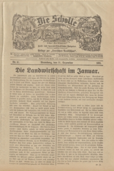Die Scholle : früher „Der Ostmärker” : land- und hauswirtschaftlicher Ratgeber : Beilage zur „Deutschen Rundschau”. 1933, Nr. 31 (31 Dezember)