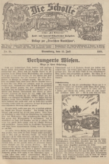 Die Scholle : früher „Der Ostmärker” : land- und hauswirtschaftlicher Ratgeber : Beilage zur „Deutschen Rundschau”. 1934, Nr. 28 (15 Juli)