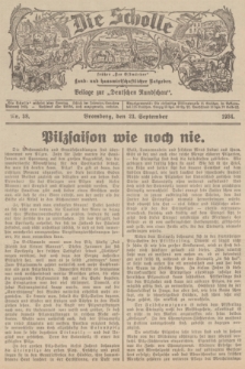 Die Scholle : früher „Der Ostmärker” : land- und hauswirtschaftlicher Ratgeber : Beilage zur „Deutschen Rundschau”. 1934, Nr. 38 (23 September)