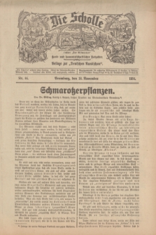 Die Scholle : früher „Der Ostmärker” : land- und hauswirtschaftlicher Ratgeber : Beilage zur „Deutschen Rundschau”. 1934, Nr. 46 (18 November)