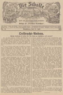 Die Scholle : früher „Der Ostmärker” : land- und hauswirtschaftlicher Ratgeber : Beilage zur „Deutschen Rundschau”. 1935, Nr. 29 (21 Juli)