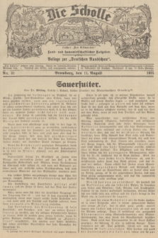 Die Scholle : früher „Der Ostmärker” : land- und hauswirtschaftlicher Ratgeber : Beilage zur „Deutschen Rundschau”. 1935, Nr. 32 (11 August)