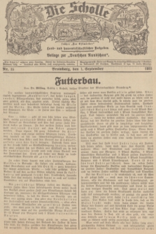 Die Scholle : früher „Der Ostmärker” : land- und hauswirtschaftlicher Ratgeber : Beilage zur „Deutschen Rundschau”. 1935, Nr. 35 (1 September)