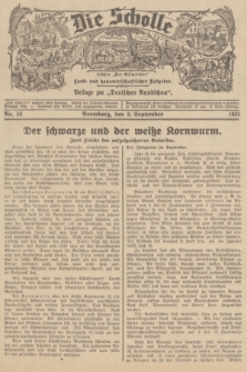 Die Scholle : früher „Der Ostmärker” : land- und hauswirtschaftlicher Ratgeber : Beilage zur „Deutschen Rundschau”. 1935, Nr. 36 (8 September)