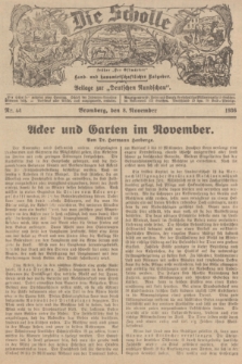 Die Scholle : früher „Der Ostmärker” : land- und hauswirtschaftlicher Ratgeber : Beilage zur „Deutschen Rundschau”. 1936, Nr. 44 (8 November)