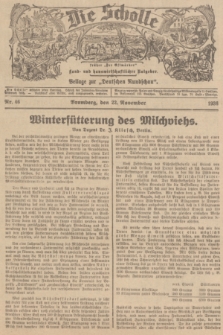 Die Scholle : früher „Der Ostmärker” : land- und hauswirtschaftlicher Ratgeber : Beilage zur „Deutschen Rundschau”. 1936, Nr. 46 (22 November)