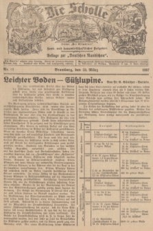 Die Scholle : früher „Der Ostmärker” : land- und hauswirtschaftlicher Ratgeber : Beilage zur „Deutschen Rundschau”. 1937, Nr. 12 (23 März)