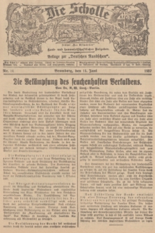 Die Scholle : früher „Der Ostmärker” : land- und hauswirtschaftlicher Ratgeber : Beilage zur „Deutschen Rundschau”. 1937, Nr. 24 (15 Juni)
