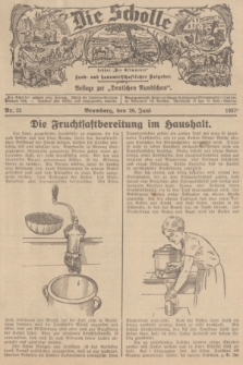 Die Scholle : früher „Der Ostmärker” : land- und hauswirtschaftlicher Ratgeber : Beilage zur „Deutschen Rundschau”. 1937, Nr. 25 (20 Juni)