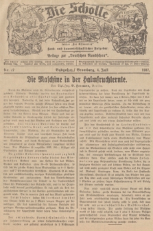 Die Scholle : früher „Der Ostmärker” : land- und hauswirtschaftlicher Ratgeber : Beilage zur „Deutschen Rundschau”. 1937, Nr. 27 (4 Juli)