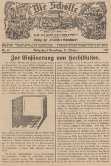 Die Scholle : früher „Der Ostmärker” : land- und hauswirtschaftlicher Ratgeber : Beilage zur „Deutschen Rundschau”. 1937, Nr. 43 (24 Oktober)