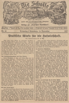 Die Scholle : früher „Der Ostmärker” : land- und hauswirtschaftlicher Ratgeber : Beilage zur „Deutschen Rundschau”. 1937, Nr. 46 (14 November)