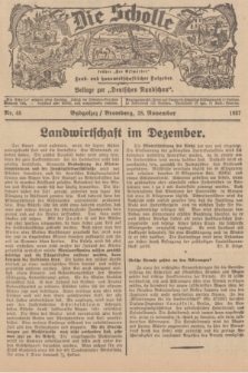 Die Scholle : früher „Der Ostmärker” : land- und hauswirtschaftlicher Ratgeber : Beilage zur „Deutschen Rundschau”. 1937, Nr. 48 (28 November)