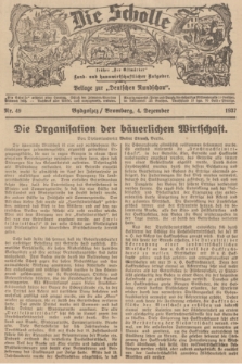 Die Scholle : früher „Der Ostmärker” : land- und hauswirtschaftlicher Ratgeber : Beilage zur „Deutschen Rundschau”. 1937, Nr. 49 (4 Dezember)