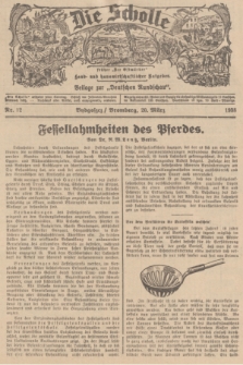 Die Scholle : früher „Der Ostmärker” : land- und hauswirtschaftlicher Ratgeber : Beilage zur „Deutschen Rundschau”. 1938, Nr. 12 (20 März)
