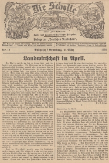 Die Scholle : früher „Der Ostmärker” : land- und hauswirtschaftlicher Ratgeber : Beilage zur „Deutschen Rundschau”. 1938, Nr. 13 (27 März)