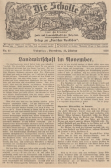Die Scholle : früher „Der Ostmärker” : land- und hauswirtschaftlicher Ratgeber : Beilage zur „Deutschen Rundschau”. 1938, Nr. 43 (30 Oktober)