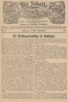 Die Scholle : früher „Der Ostmärker” : land- und hauswirtschaftlicher Ratgeber : Beilage zur „Deutschen Rundschau”. 1939, Nr. 18 (2 Mai)