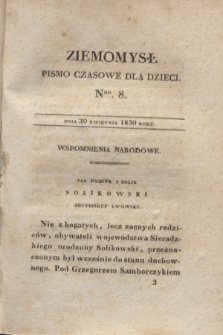 Ziemomysł : pismo czasowe dla dzieci. T.2, Nro 8 (30 kwietnia 1830)