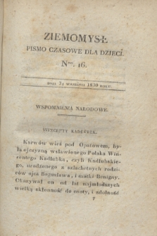 Ziemomysł : pismo czasowe dla dzieci. T.3, Nro 16 (31 [i.e.30] września 1830)