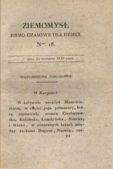Ziemomysł : pismo czasowe dla dzieci. T.3, Nro 18 (30 września 1830)
