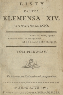 Listy Papieża Klemensa XIV. Ganganellego. T. 1