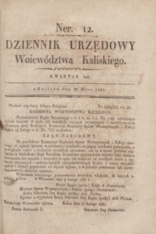 Dziennik Urzędowy Woiewództwa Kaliskiego. 1831, nr 12 (22 marca) + dod.