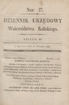 Dziennik Urzędowy Woiewództwa Kaliskiego. 1831, nr 37 (27 września) + dod.