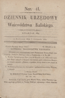 Dziennik Urzędowy Woiewództwa Kaliskiego. 1831, nr 41 (1 listopada) + dod.