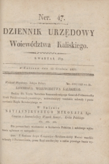 Dziennik Urzędowy Woiewództwa Kaliskiego. 1831, nr 47 (13 grudnia) + dod.