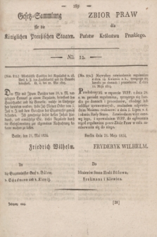 Gesetz-Sammlung für die Königlichen Preußischen Staaten = Zbiór Praw dla Państw Królestwa Pruskiego. 1824, Nro. 12